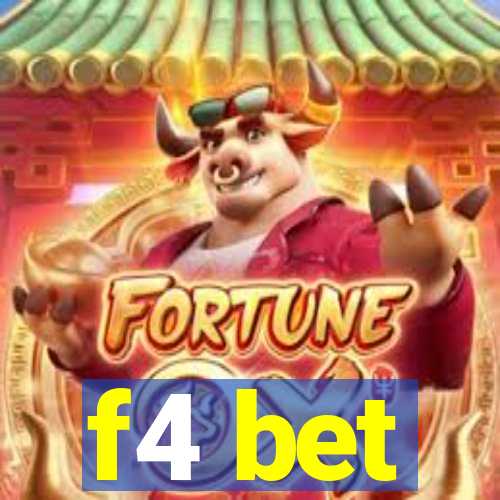 f4 bet